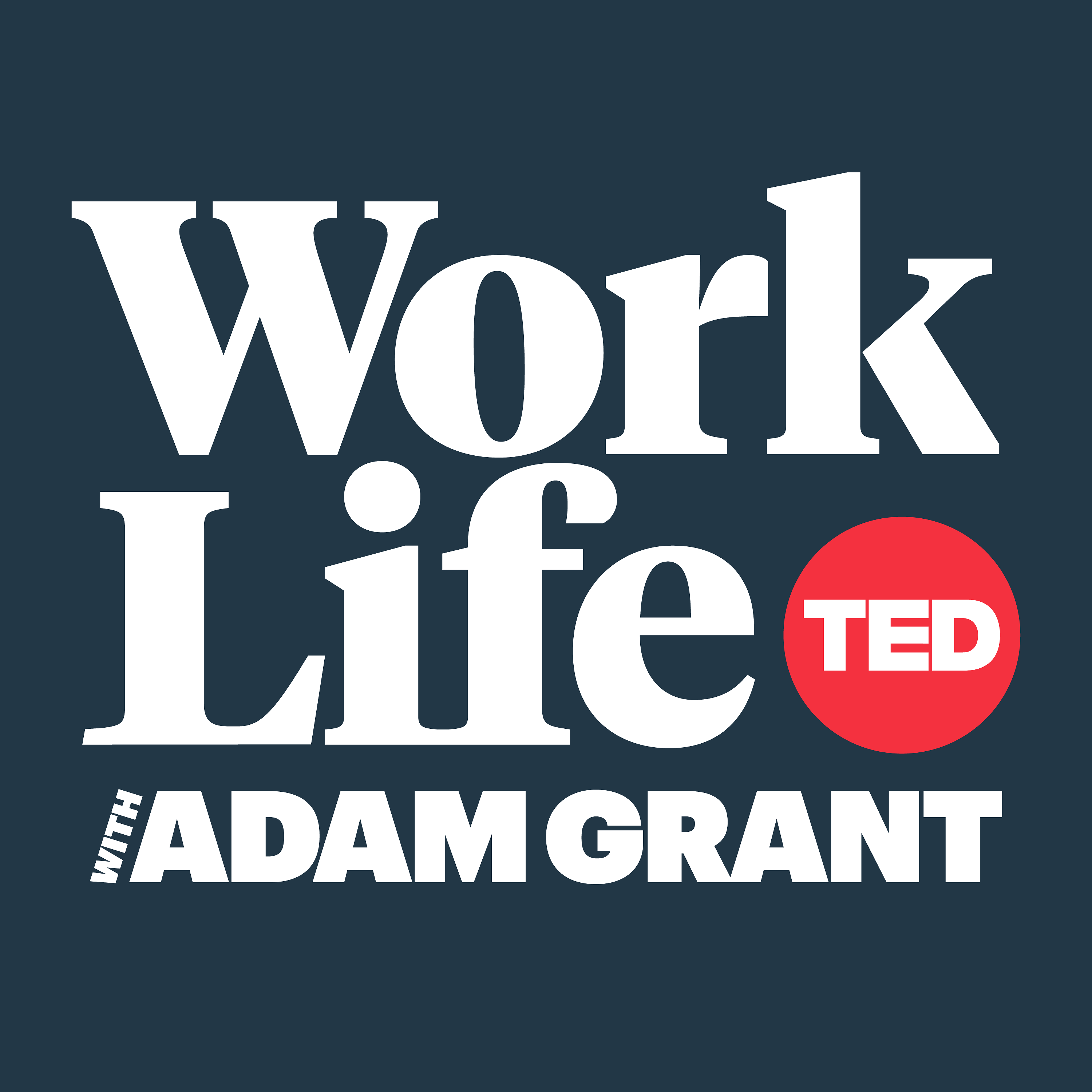 WorkLife-with-Adam-Grant-podcast